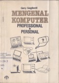 Mengenal Komputer Professional-Personal