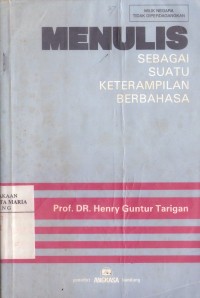 Image of Menulis Sebagai Keterampilan Berbahasa