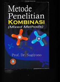 Image of Metode penelitian kombinasi ( Mixed methods )