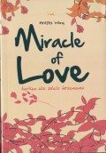 Miracle Of Love Biarkan Aku Selalu Bersamamu