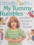 My Tummy Rumbles and Other Questions About My Body