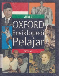 Image of Oxford Ensiklopedi Pelajar Jilid 9 Biografi