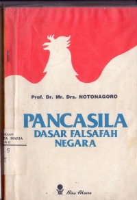 Image of Pancasila dasar Falsafah Negara (Kumpulan Tiga Uraian Pokok-pokok Persoalan Tentang Pancasila)