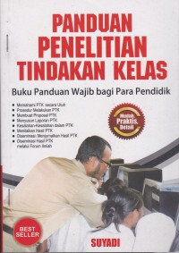 Image of Panduan Penelitian Tindakan Kelas Buku Panduan Wajib Bagi para Pendidik