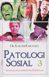 Image of Patologi Sosial 3: Gangguan-gangguan Kejiwaan