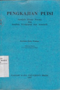 Image of Pengkajian Puisi Analisis Strata Norma dan Analisis Struktural dan Semiotik