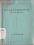 Pengolahan Data Perusahaan Secara Modern