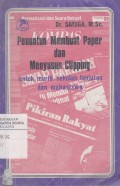 Penuntun Membuat Paper dan Menyusun Cliping untuk Murid Sekolah Lanjutan dan Mahasiswa