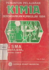 Image of Penuntun Pelajaran Kimia untuk SMA Kelas IIA1 (Program Ilmu-ilmu Fisik) dan Kelas IIA2 (Program Ilmu-ilmu Biologi) Semester 3 dan Semester 4