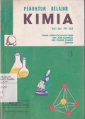 Penuntun Belajar Kimia Teori dan 444 Soal untuk SMA Jilid 1