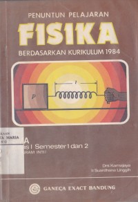 Image of Penuntun Pelajaran Fisika untuk SMA Kelas I Semester 1 dan 2 (Program Inti)