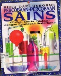 Percobaan-percobaan Sains (Fisika, Kimia, Biologi) dengan Peralatan Sederhana