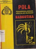 Pola Penanggulangan Penyalah-gunaan Narkotika