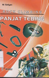 Image of Panjat Tebing 'Rock Climbing' (Sebuah Awal Petualangan)