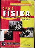 SPMB Fisika Tahun 2019-2003 Regional I,II dan III & UM-UGM - Kumpulan Soal & Pembahasan