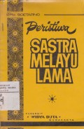 Peristiwa Sastra Melayu Lama untuk SMA & Sekolah-sekolah Sederajat