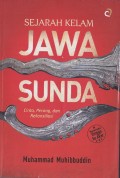 Sejarah Kelam Jawa Sunda-Cinta, Perang, Dan Rekonsiliasi