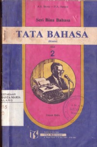 Image of Seri Bina Bahasa Tata Bahasa (Rinata) Jilid 2 Untuk Kelas II SMA dan yang Sederajat
