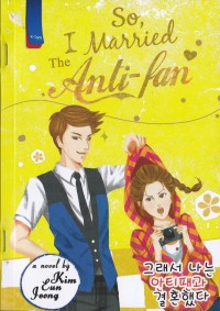 Image of So, I Married the Anti-fan