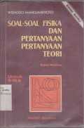 Soal-soal Fisika dan Pertanyaan-pertanyaan teori