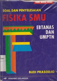 Image of Soal dan Penyelesaian Fisika SMU Ebtanas dan UMPTN