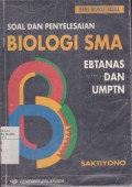 Soal dan Penyelesaian Biologi SMA Ebtanas dan UMPTN