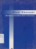 Studi Ekonomi Bantuan Likuiditas Bank Indonesia