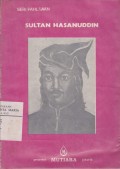 Sultan Hasanuddin: Riwayat dan Perjuangannya