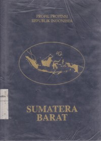 Image of Sumatera Barat: Profil Propinsi Republik Indonesia