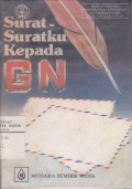Surat-suratku Kepada 'GN' Sejumlah Sajak Periode I 1970-1975