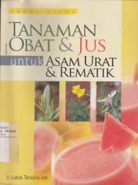 Image of Tanaman Obat & Jus untuk Asam Urat & Rematik