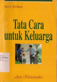 Image of Seri Etiket Tata Cara untuk Keluarga