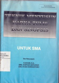 Image of Teknik Menyusun Karya Tulis dan Sinopsis Untuk SMA