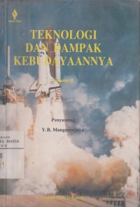 Image of Teknologi dan Dmpak Kebudayaannya Volume 2