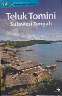 Image of Ensiklopedia Populer Pulau-Pulau Kecil Nusantara Teluk Tomini Sulawesi Tengah