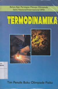Image of Termodinamika Bahan Ajar Persiapan Menuju Olimpiade Sains Nasional/Internasional SMA