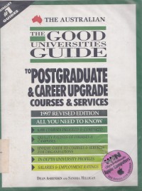 Image of The Australian the Good Universities Guide to Postgraduate & Career Upgrade Courses & Service