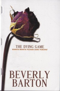Image of The Dying Game: Wanita-wanita Pilihan Sang Psikopat