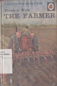 Image of People at Work The Farmer