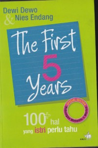 Image of The First 5 Years 100 + Hal Yang Istri Perlu Tahu