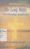 The Long Batttle God Healing Symphony
