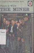 People at Work The Miner