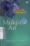 The Miracle Of Water: Mukjizat Air