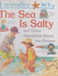 Image of The Sea is Salty and Other Questions about Oceans