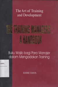 Image of Buku Wajib Bagi Para Manajer dalam Mengadakan Training (The Training Managers: A Handbook)