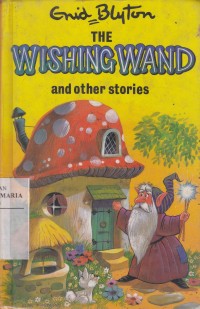 Image of The Wishing Wand and Other Stories