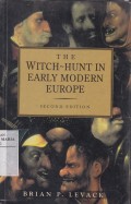 The Witch - Hunt in Early Modern Europe