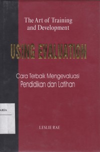 Image of Cara Terbaik Mengevaluasi Pendidikan dan Latihan (Using Evaluation)
