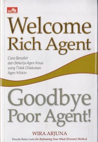Image of Welcome Rich Agent Goodbye Poor Agent!