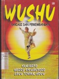 Wushu: Variasi dan Perkembangannya